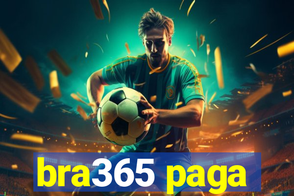 bra365 paga